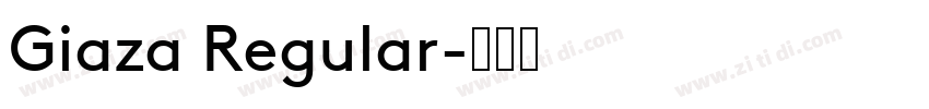Giaza Regular字体转换